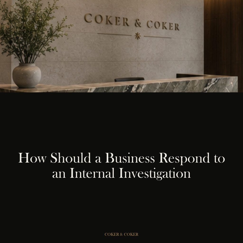 How should a business respond to an internal investigation