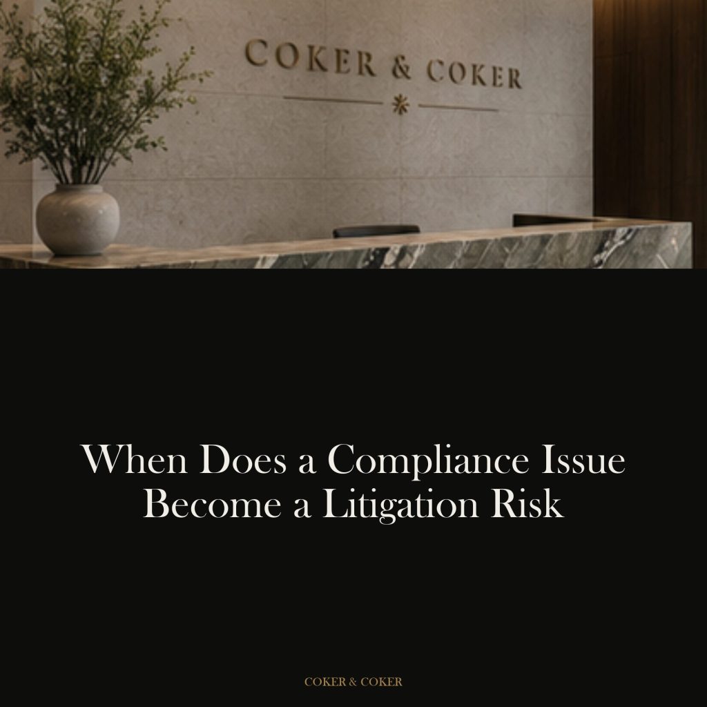 When does a compliance issue become a litigation risk